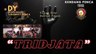 TRIDJATA//KENDANG PENCA//DEDE MPET//PAMENCA//NAYAGA SOREANG