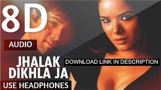 Hindi video jhalak dikhala ja 8D song झलक दिखलाजा  hts DJ