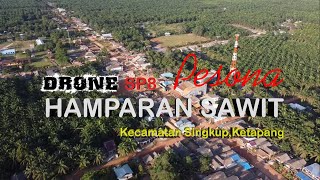 Drone SP 8 Singkup ‼️Air Upas ‼️Kabupaten Ketapang