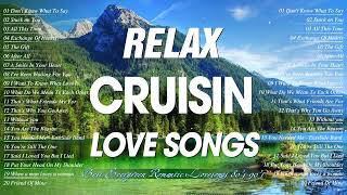 Nnonstop Evergreen Cruisin Love Songs Collection - Greatest Hits OPM Old Songs 80s 90s