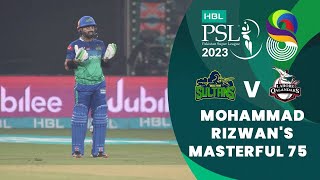 Mohammad Rizwan's Masterful 75 | Multan Sultans vs Lahore Qalandars | Match 1 | HBL PSL 8 | MI2T
