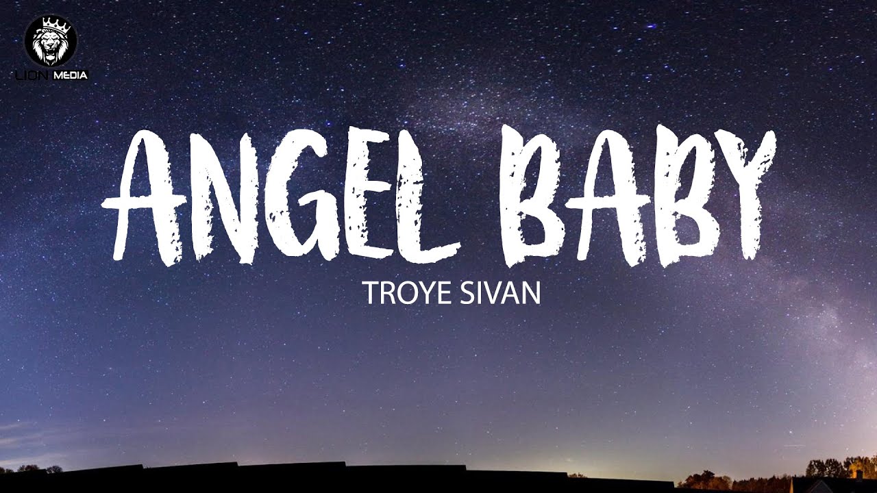 Troye Sivan - Angel Baby (Lyrics) - YouTube