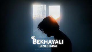 Bekhayali - Arijit Singh Version (slowed + Reverb) | Bollywood Lofi | SANGHARAJ