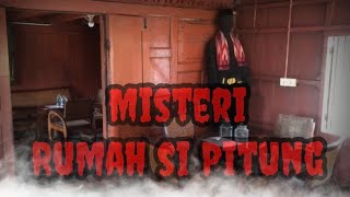 MISTERI RUMAH SI PITUNG❣️RECOMMENDED‼️