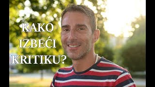 Kako izbeći kritiku?