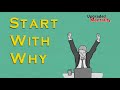 Start With Why by Simon Sinek:  Animated Book Summary