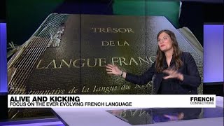 Alive and kicking: Spotlight on the ever-evolving French language • FRANCE 24 English