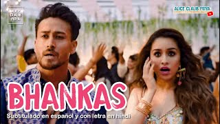 Bhankas _ Baaghi 3 (Subtitulado al Español + Lyrics) HD Completa
