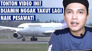 CARA HILANGKAN RASA TAKUT NAIK PESAWAT | TIPS DARI PILOT DAN KRU KABIN PESAWAT BERPENGALAMAN