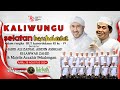 🔴 LIVE KALIWUNGU SELATAN BERSHOLAWAT BERSAMA HABIB ALI ZAINAL ABIDIN ASSEGAF & KH ANWAR ZAHID