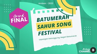 Remaja Masjid Al-Mustaqim Batumerah Dalam - [ Juara 3 ] Batumerah Sahur Song Festival 2023