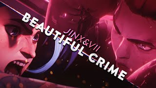Beautiful Crime | Jinx/VII | Arcane [League Of Legends]