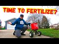 WHEN ARE THE BEST TIMES TO FERTILIZE YOUR LAWN?