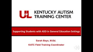 Supporting Students with ASD In General Education Settings