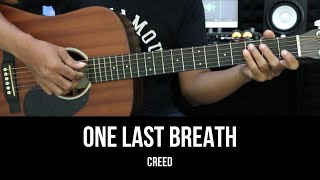 One Last Breath - Creed | EASY Guitar Tutorial with Chords / Lyrics - Guitar Lessons