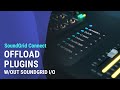 How to Offload Plugins without a SoundGrid Interface: SG Connect