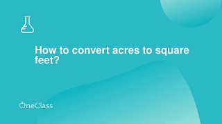 How to convert acres to square feet?