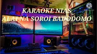 karaoke alaina soroi badodomo