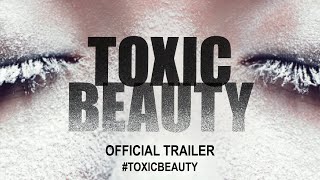 Toxic Beauty (2019) | Official Trailer HD