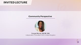 Community Perspective - Fungai Murai, MCIM, MA