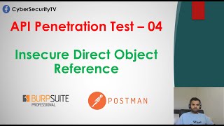 API Penetration Test | Insecure Direct Object Reference | 04