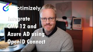 Integrate Optimizely CMS 12 and Azure AD using OpenID Connect