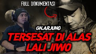 🔴 KISAH MISTIS PENDAKIAN GUNUNG ARJUNO ❗ DISESATKAN DI ALAS LALI JIWO ❗