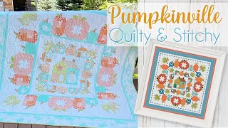 🍁 Pumpkinville Quilt and Cross Stitch Patterns!