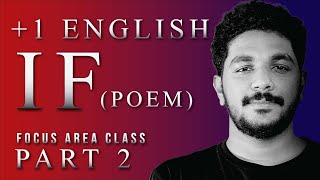 Plus One | English Focus Area | IF (Poem) | Part -2 | Line by line explanation in Malayalam |