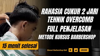 TUTORIAL OVERCOMB CUKUR 2 JARI