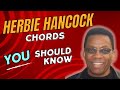 Herbie Hancock Chords YOU should know on GUITAR