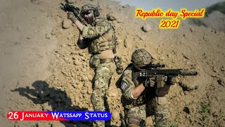 Republic Day WhatsApp Status Video | Desh Bhakti Song Status|26 January Status|Army Stetus 2021