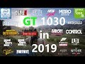 GT 1030 Test in 20 Games in 2019