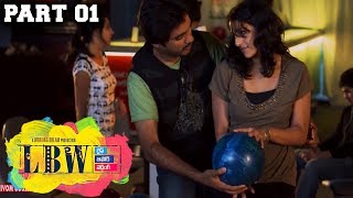 LBW (Life Before Wedding) | Sidhu Jonnalagadda, Nishanti Evani, Rohan Gudlavalleti | Part 01/11