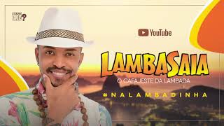 Lambasaia - Botadão com pressão