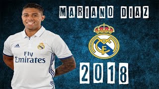 Mariano Diaz 18/19 - Welcome to Real Madrid ○ Amazing Skills and Goals