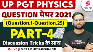 UP TGT PGT Physics Marathon 2024 | UP TGT PGT Physics Question Paper 2021 By Kaushal Sir