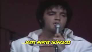 Elvis Presley - Suspicious Minds Subtitulada en español