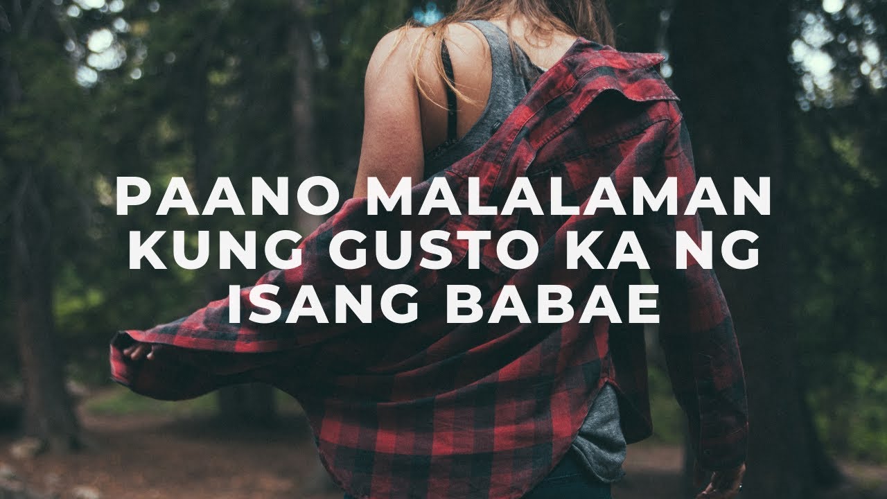 Paano Mo Malalaman Kung May Crush Sayo Ang Isang Babae | Baebaeok