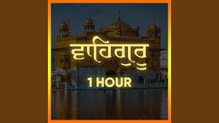 Waheguru Jaap 1 Hour