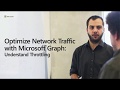 Optimize network traffic with Microsoft Graph