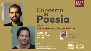 Concerto de poesia - Novembro 2024 - Felipe Gomes e Telma Scherer