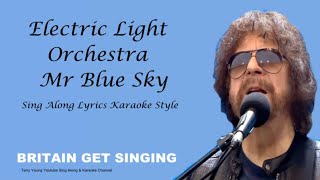 ELO Mr Blue Sky Sing Along Lyrics