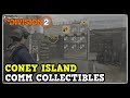 The Division 2 All Coney Island Comms Locations (Division 2 Comms Collectibles)