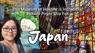 Solo in Japan - DIY Hakone Open-Air Museum, Pirate Ship, Motohakone, Hakone Shrine, Where to Go Ep 7