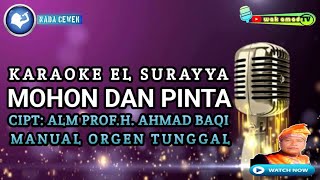 MOHON DAN PINTA | KARAOKE EL SURAYYA AHMAD BAQI | NADA WANITA | wak amad tv