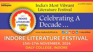 Indore Literature Festival 2024 | Season 10 | Indore Lit Fest