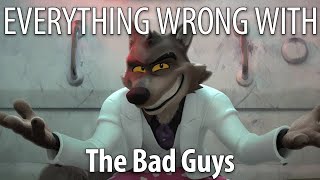 Everything Wrong With The Bad Guys in 21 Minutes or Less
