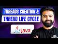 Java Thread Creation & Lifecycle Explained from Scratch | Java Full Course #48