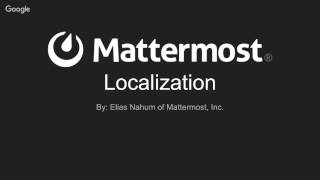 Mattermost Dev Talk - Localization